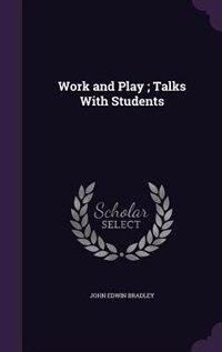 Couverture_Work and Play ; Talks With Students