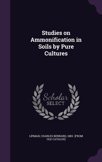 Front cover_Studies on Ammonification in Soils by Pure Cultures