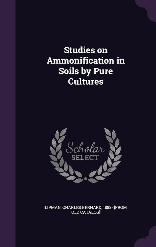 Front cover_Studies on Ammonification in Soils by Pure Cultures