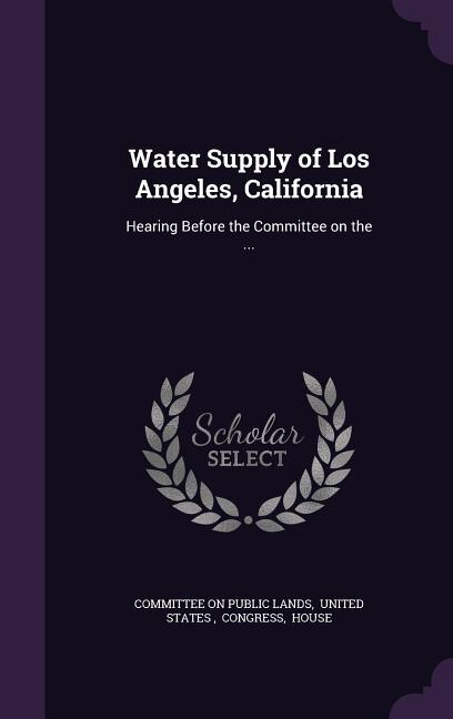 Couverture_Water Supply of Los Angeles, California