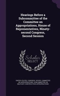 Front cover_Hearings Before a Subcommittee of the Committee on Appropriations, House of Representatives, Ninety-second Congress, Second Session