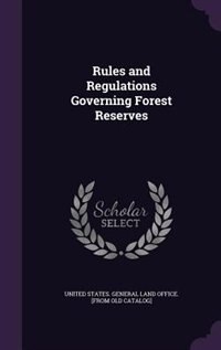 Couverture_Rules and Regulations Governing Forest Reserves