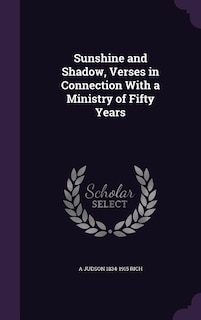 Front cover_Sunshine and Shadow, Verses in Connection With a Ministry of Fifty Years