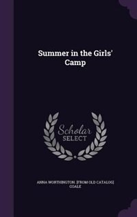 Summer in the Girls' Camp