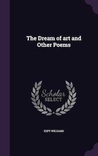 Couverture_The Dream of art and Other Poems