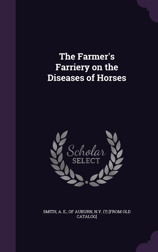 Couverture_The Farmer's Farriery on the Diseases of Horses