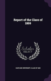 Front cover_Report of the Class of 1869