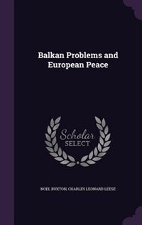 Balkan Problems and European Peace