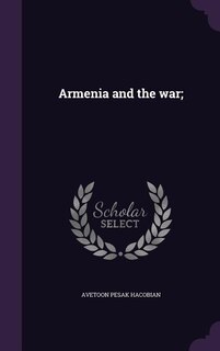 Front cover_Armenia and the war;