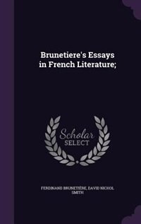 Front cover_Brunetiere's Essays in French Literature;