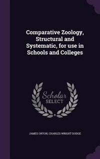 Couverture_Comparative Zoology, Structural and Systematic, for use in Schools and Colleges