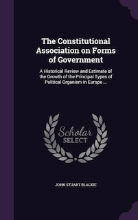Couverture_The Constitutional Association on Forms of Government