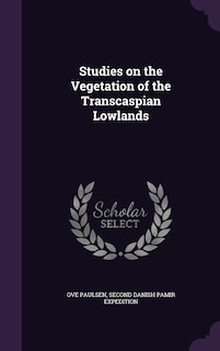 Front cover_Studies on the Vegetation of the Transcaspian Lowlands