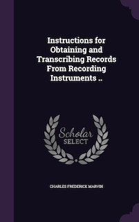 Couverture_Instructions for Obtaining and Transcribing Records From Recording Instruments ..