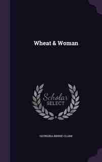 Wheat & Woman by Georgina Binnie-Clark