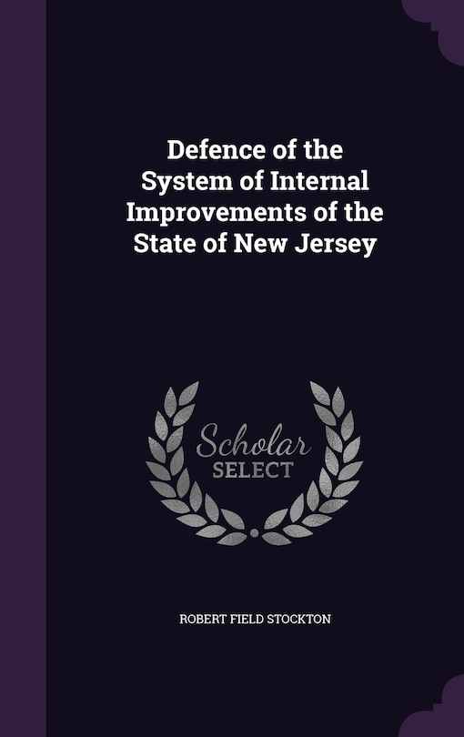 Couverture_Defence of the System of Internal Improvements of the State of New Jersey