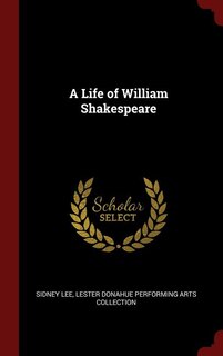 A Life of William Shakespeare