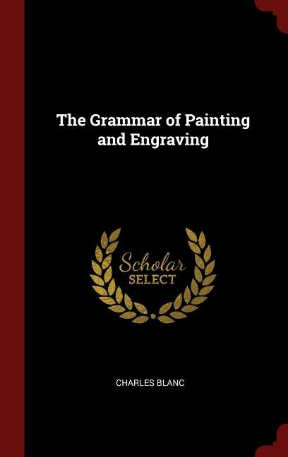 Front cover_The Grammar of Painting and Engraving
