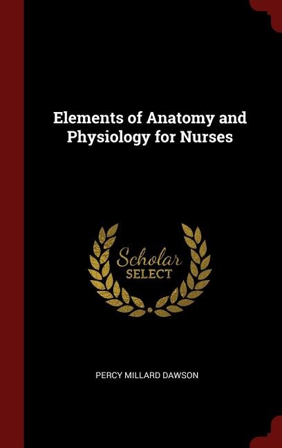 Front cover_Elements of Anatomy and Physiology for Nurses
