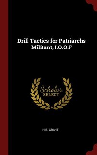 Couverture_Drill Tactics for Patriarchs Militant, I.O.O.F