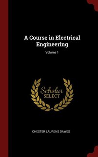 Front cover_A Course in Electrical Engineering; Volume 1
