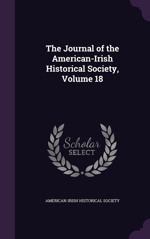 Couverture_The Journal of the American-Irish Historical Society, Volume 18