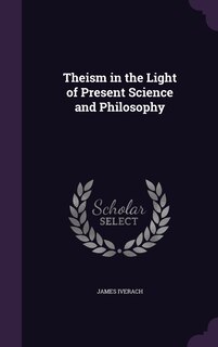 Front cover_Theism in the Light of Present Science and Philosophy