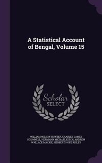 Front cover_A Statistical Account of Bengal, Volume 15