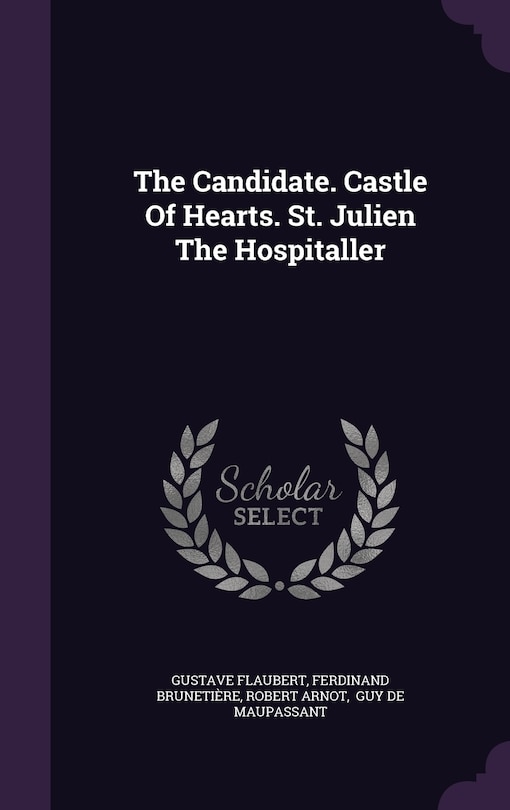 Couverture_The Candidate. Castle Of Hearts. St. Julien The Hospitaller