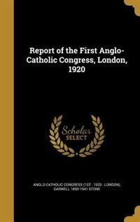 Front cover_Report of the First Anglo-Catholic Congress, London, 1920
