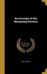 Front cover_An Account of the Reasoning Process