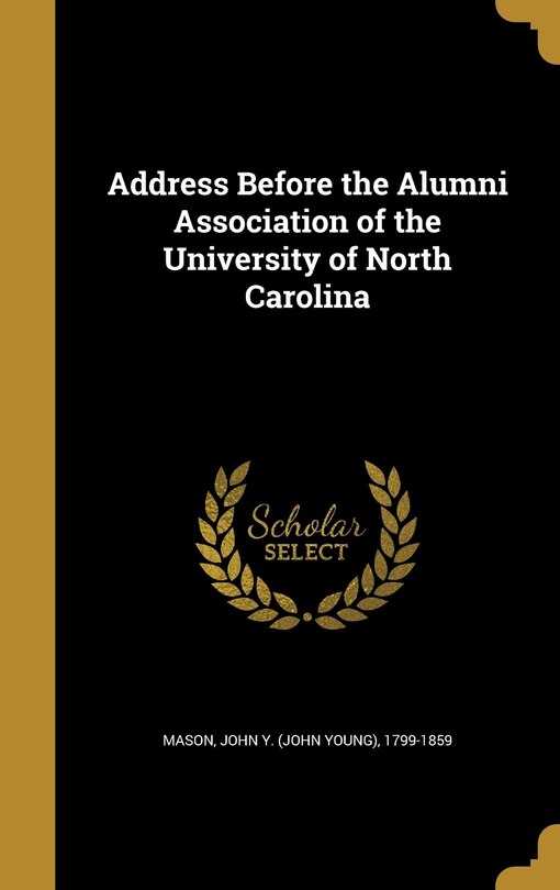 Front cover_Address Before the Alumni Association of the University of North Carolina