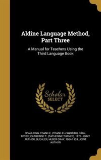 Couverture_Aldine Language Method, Part Three