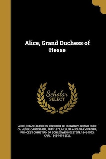 Couverture_Alice, Grand Duchess of Hesse