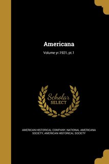Front cover_Americana; Volume yr.1921, pt.1
