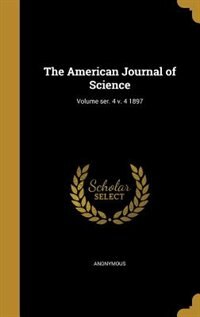 Front cover_The American Journal of Science; Volume ser. 4 v. 4 1897