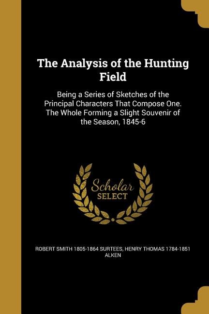 The Analysis of the Hunting Field
