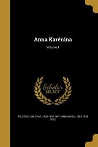 Anna Karénina; Volume 1