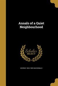 Couverture_Annals of a Quiet Neighbourhood