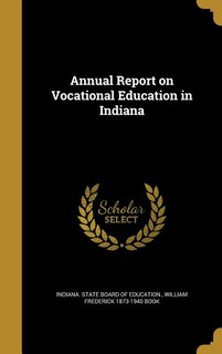 Couverture_Annual Report on Vocational Education in Indiana
