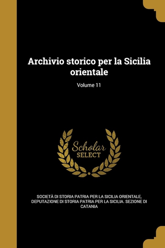 Front cover_Archivio storico per la Sicilia orientale; Volume 11