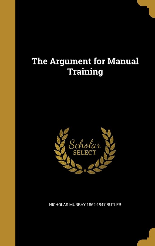 Front cover_The Argument for Manual Training