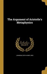 Front cover_The Argument of Aristotle's Metaphysics