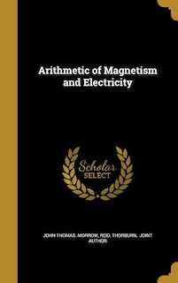 Front cover_Arithmetic of Magnetism and Electricity