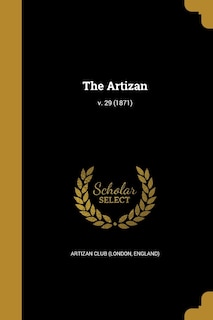 Front cover_The Artizan; v. 29 (1871)