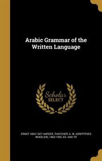Front cover_Arabic Grammar of the Written Language