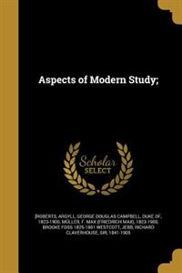 Aspects of Modern Study;