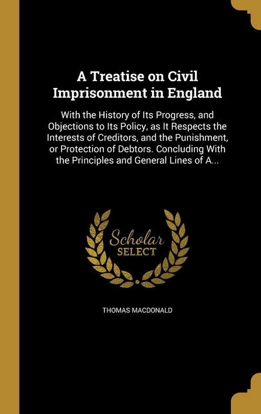 Front cover_A Treatise on Civil Imprisonment in England