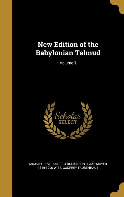 New Edition of the Babylonian Talmud; Volume 1