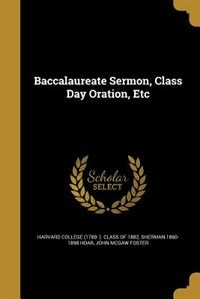 Front cover_Baccalaureate Sermon, Class Day Oration, Etc